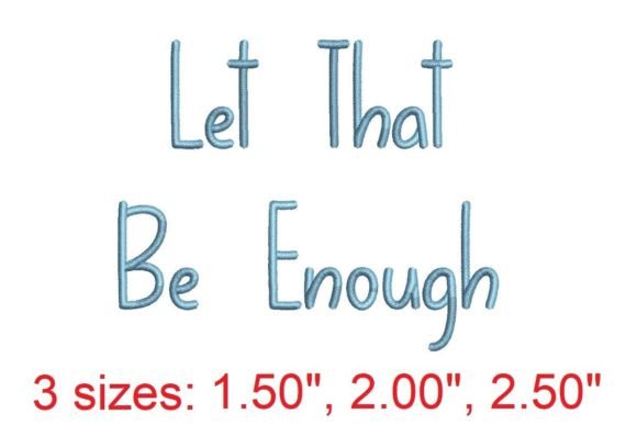 Review: Let That Be Enough Embroidery Font